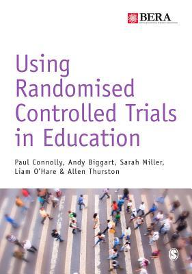 Download Using Randomised Controlled Trials in Education - Paul Connolly file in ePub