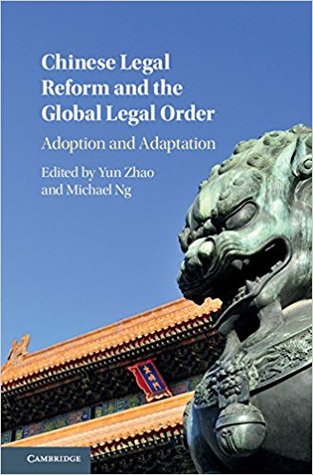 Download Chinese Legal Reform and the Global Legal Order: Adoption and Adaptation - Yun Zhao file in ePub