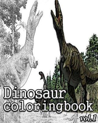 Read online Dinosaur Coloring Books: Coloring Book Vol.1: Stress Relieving Coloring Book - Alexa Cosmo | ePub