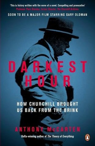 Read Darkest Hour: How Churchill Brought us Back from the Brink - Anthony McCarten | ePub