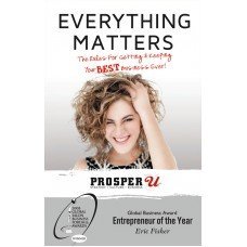 Read online Everything Matters - The Rules for Getting and Keeping Your BEST Business Ever - Eric Fisher file in ePub
