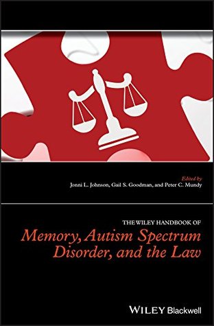 Download The Wiley Handbook of Memory, Autism Spectrum Disorder, and the Law - Jonni L Johnson | ePub