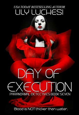 Read Day of Execution (Paranormal Detectives Series Book 7) - Lily Luchesi file in ePub