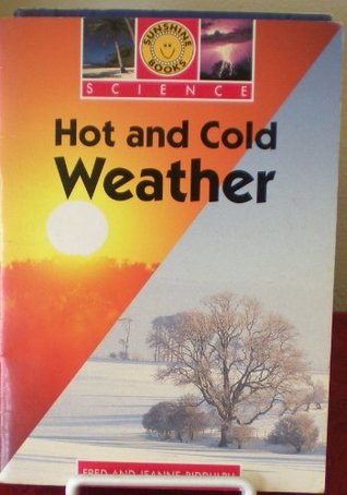 Read Hot and cold weather (Sunshine science series) - Fred Biddulph | ePub