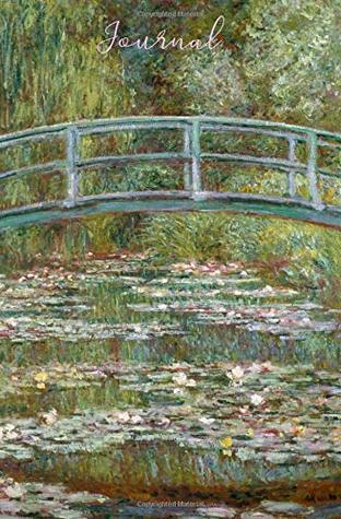 Download Journal: Waterlily Journal - Bridge over a Pond of Water Lilies - Monet - Journal or Notebook for Art Lovers - Popcorn Publishing | ePub