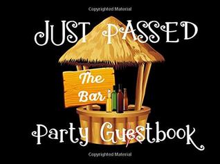 Download Just Passed The Bar Party Guestbook: Exam New Lawyer Party Supplies Decorations Event Signing Log - 8.25 x 6 - 30 Pages - Wide Ruled - 1570 Guestbook Publishing file in ePub
