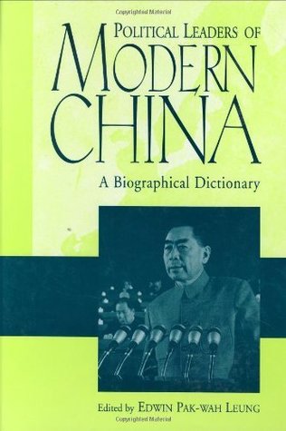 Download Political Leaders of Modern China: A Biographical Dictionary - Edwin Pak-wah Leung | ePub