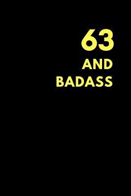 Read 63 and Badass: Lined Notebook Journal to Write In, Birthday Gift (150 Pages) -  | PDF