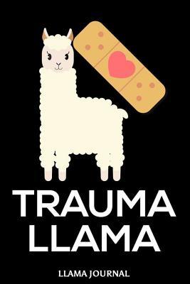 Download Trauma Llama Llama Journal: 6x9 Notebook, Ruled, Funny Llama EMS Journal, Paramedic, Draw and Write, Stress Diary, Composition Notebook for Work -  file in ePub
