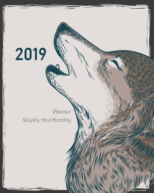 Download 2019 Planner Weekly and Monthly: Husky Cover, Weekly Organizer, Monthly Planner, January 2019 Through December 2019 with Holiday -  file in ePub