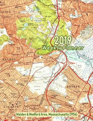 Download 2019 Weekly Planner: Malden & Medford Area, Massachusetts (1956): Vintage Topo Map Cover -  | ePub