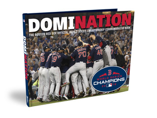 Read Domination: The Boston Red Sox Official World Series Championship Commemorative Book - Gordon Edes | ePub