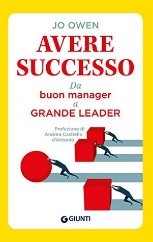 Download Avere successo: Da buon manager a grande leader (Leadership) - Owen Jo file in PDF