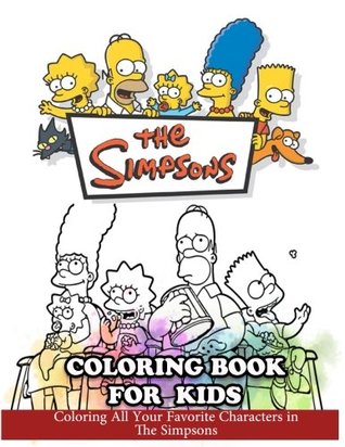 Read The Simpsons Coloring Book for Kids: Coloring All Your Favorite Characters in The Simpsons - Coloring Book | PDF