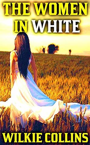 Download Woman In White: By Wilkie Collins (Illustrated And Unabridged) - Wilkie Collins file in PDF