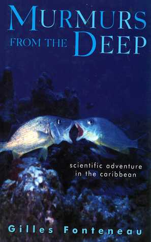 Download Murmurs From The Deep: Scientific Adventures in the Caribbean - Gilles Fonteneau file in ePub