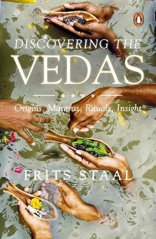 Read Discovering the Vedas: Origins, Mantras, Rituals, Insights - Frits Staal | PDF