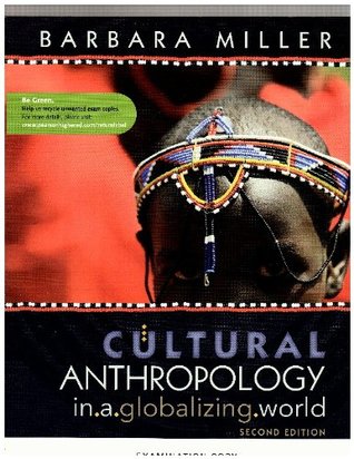 Download Cultural Anthropology in a Globalizing World (Examination Copy) - Barbara D. Miller | ePub