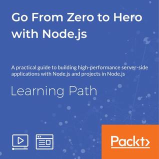 Download LEARNING PATH: Go From Zero to Hero with Node.js - Neha Gajakos | ePub
