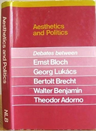 Read Aesthetics and Politics: Debates between Bloch, Lukacs, Brecht, Benjamin, Adorno - Ernst Bloch file in ePub
