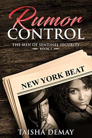 Download Rumor Control: Men of Sentinel Security: Book One - Taisha DeMay | PDF