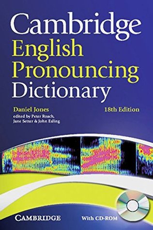 Read Cambridge English Pronouncing Dictionary: Eighteenth edition with CD-ROM - Michelle Stanbury file in PDF