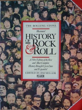 Read THE ROLLING STONE: ILLUSTRATED HISTORY OF ROCK AND ROLL. - Jim. (Editor). Miller file in PDF