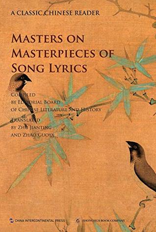 Download 中国文化经典导读系列-名家讲宋词（英文版）Masters on Masterpieces of Song Lyrics - 《文史知识》编辑部Editorial Board of Chinese Literature and History | PDF