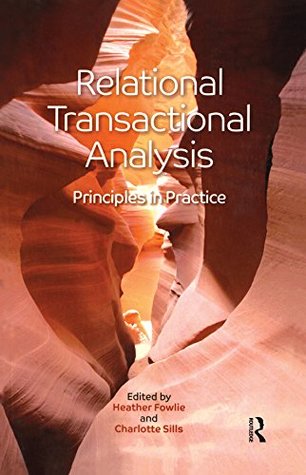 Read Relational Transactional Analysis: Principles in Practice - Heather Fowlie file in PDF