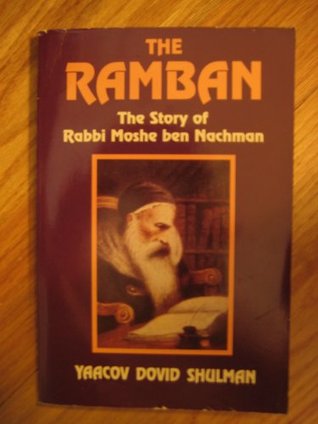 Read The Ramban: The story of Rabbi Moshe ben Nachman - Yaacov Dovid Shulman file in PDF