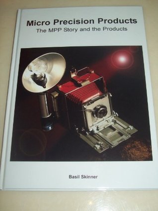 Download Micro Precision Products: The MPP Story and the Products - Basil Skinner file in ePub