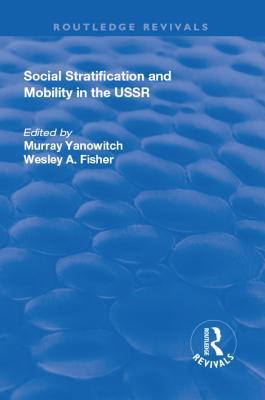 Download Social Stratification and Moblity in the USSR - Murray Yanowitch file in ePub