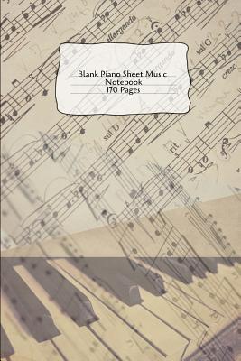 Download Blank Piano Sheet Music Notebook: Staff Paper for Score Composition -  | ePub