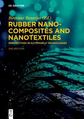 Download Rubber Nanocomposites and Nanotextiles: Perspectives in Automobile Technologies - Bireswar Banerjee file in ePub