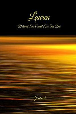 Download Lauren Believed She Could So She Did: Journal: Inspirational Personalized Name Journal, Diary, Notebook to Write in -  file in ePub