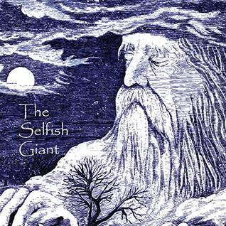 Read The Selfish Giant: Annotated, Illustrated (Must Read Children's Classics Book 1) - Oscar Wilde | PDF