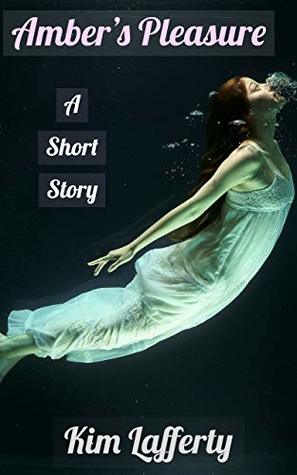 Read Amber's Pleasure: A Short Story Of Coming Out - Kim Lafferty file in ePub