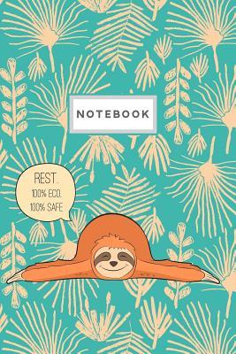 Download Notebook: Sloth Notebook Journal College Ruled Blank Lined Small (6 X 9) Cute Trendy Composition Book Planner Diary Softback Cover - Nifty Prints | PDF