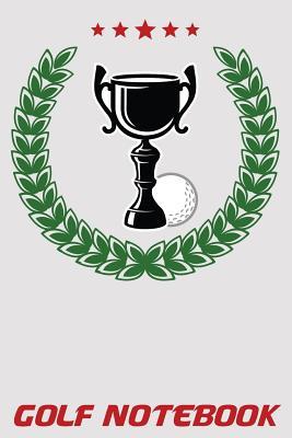 Download Golf Notebook: 6x9 Golf STATS Log Book with Scorecards and Monthly STATS Tracker - Austin Williams file in PDF