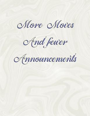 Read More Moves and Fewer Announcements: College Ruled Notebook Composition Book Diary Inspiration - Gillian Lawrence file in PDF