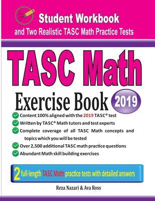 Download Tasc Math Exercise Book: Student Workbook and Two Realistic Tasc Math Tests - Reza Nazari | ePub