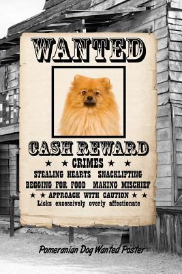 Read Pomeranian Dog Wanted Poster: Blood Sugar Diet Diary Journal Log Notebook Featuring 120 Pages 6x9 -  | PDF