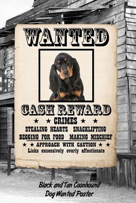 Download Black and Tan Coonhound Dog Wanted Poster: Blood Sugar Diet Diary Journal Log Notebook Featuring 120 Pages 6x9 -  | ePub