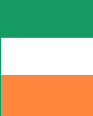 Read online Irish Tricolour Flag Notebook: College Ruled Writer's Notebook for School, the Office, or Home! (8 x 10 inches, 120 pages) -  | PDF