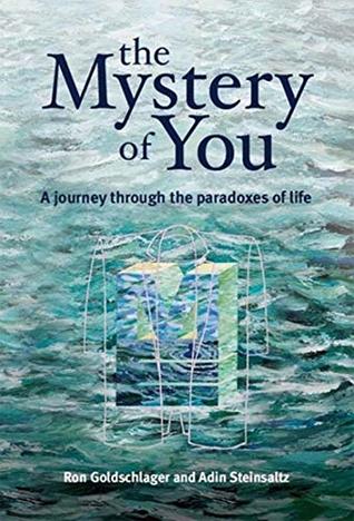 Download The Mystery of You: A Journey Through the Paradoxes of Life - Ronald Goldschlager file in ePub