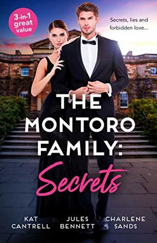 Read The Montoros Family: Secrets/The Princess and the (Dynasties: The Montoros) - Jules Bennett | PDF