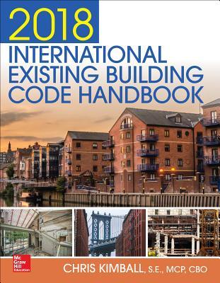 Download 2018 International Existing Building Code Handbook - Chris Kimball | PDF