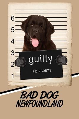 Read online Bad Dog Newfoundland: Blood Sugar Diet Diary Journal Log Notebook Featuring 120 Pages 6x9 -  | ePub