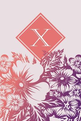Download X: Monogrammed Blank Lined Journal: Beautiful and Classic: Purple and Pink Floral Pattern Design - Vintage Lettering Stationery file in ePub
