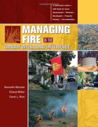 Read Managing Fire in the Urban Wildland Interface - Kenneth Blonski file in PDF